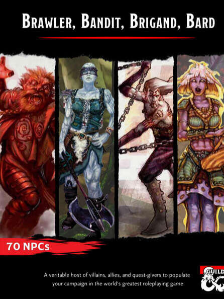 Brawler, Bandit, Brigand, Bard